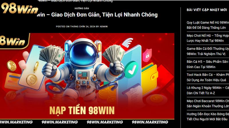 Nạp Tiền 98win - Vào Tiền Ban Đầu, Thắng Lớn Về Sau 1 cac-phuong-thuc-nap-tien-98win-duoc-nguoi-choi-tin-dung
