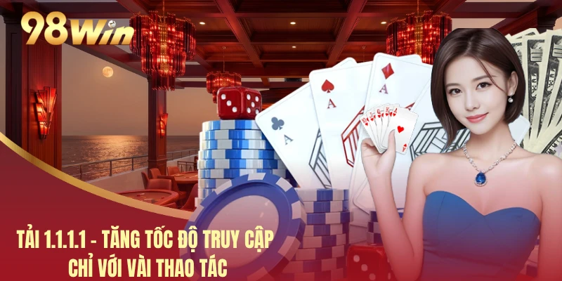 Tải 1.1.1.1 - Tăng Tốc Độ Truy Cập Chỉ Với Vài Thao Tác 3 Tải 1.1.1.1 - Tăng Tốc Độ Truy Cập Chỉ Với Vài Thao Tác